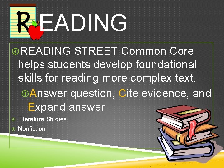  EADING READING STREET Common Core helps students develop foundational skills for reading more