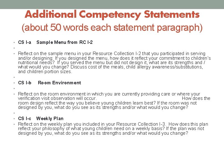 Additional Competency Statements (about 50 words each statement paragraph) • CS I-a Sample Menu