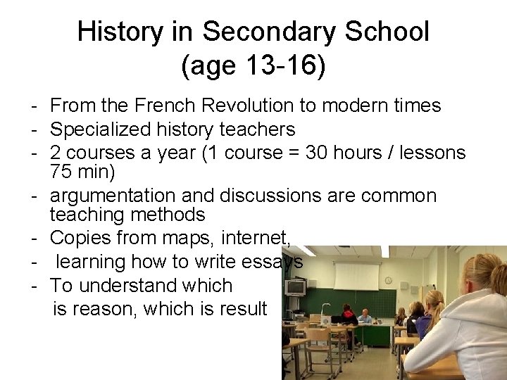History in Secondary School (age 13 -16) - From the French Revolution to modern
