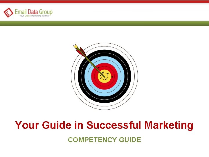 Your Guide in Successful Marketing COMPETENCY GUIDE 