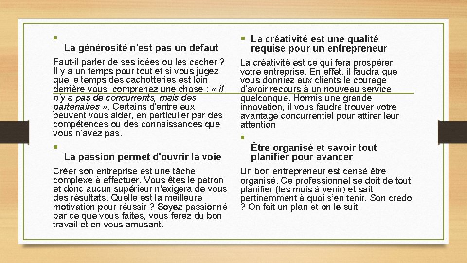 § La générosité n'est pas un défaut Faut-il parler de ses idées ou les