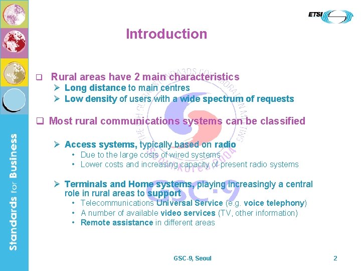 Introduction q Rural areas have 2 main characteristics Ø Long distance to main centres