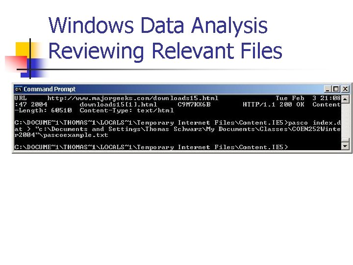 Windows Data Analysis Reviewing Relevant Files 