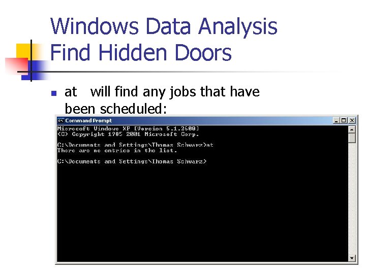 Windows Data Analysis Find Hidden Doors n at will find any jobs that have