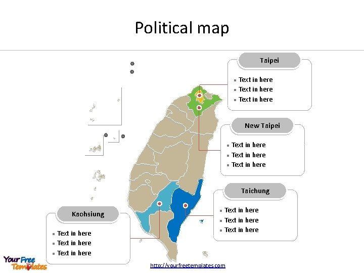 Political map Taipei Text in here l New Taipei Text in here l Taichung