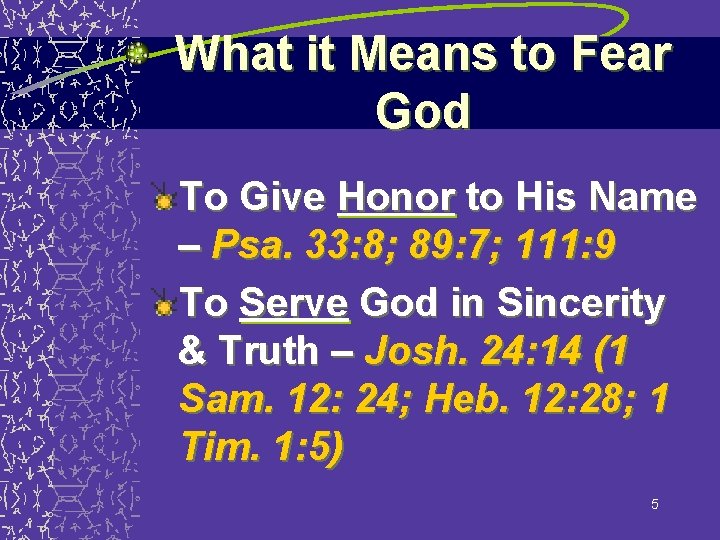 What it Means to Fear God To Give Honor to His Name – Psa.
