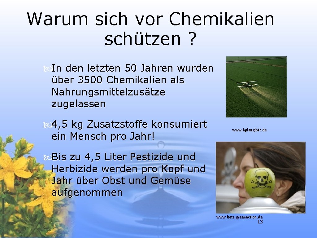 Warum sich vor Chemikalien schützen ? In den letzten 50 Jahren wurden über 3500