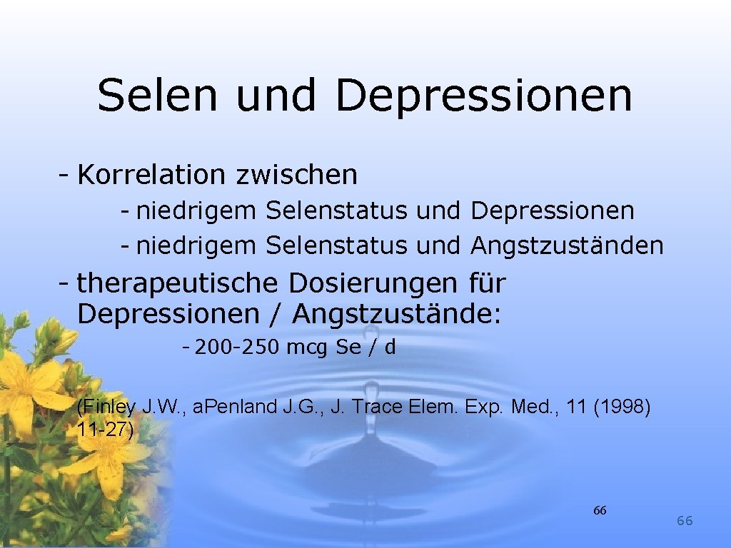 Selen und Depressionen - Korrelation zwischen - niedrigem Selenstatus und Depressionen - niedrigem Selenstatus