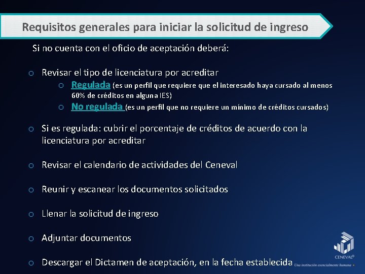 Requisitos generales para iniciar la solicitud de ingreso Si no cuenta con el oficio