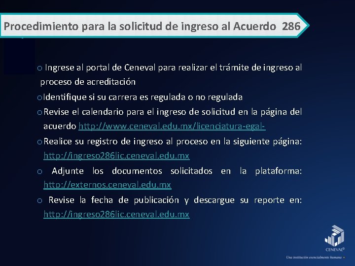 Procedimiento para la solicitud de ingreso al Acuerdo 286 o Ingrese al portal de