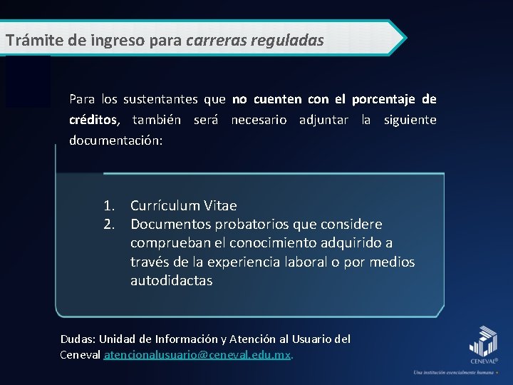 Trámite de ingreso para carreras reguladas Para los sustentantes que no cuenten con el