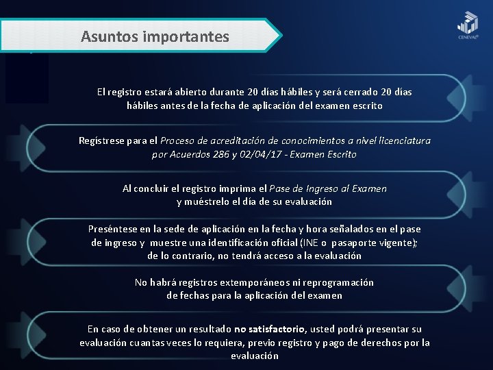 Asuntos importantes El registro estará abierto durante 20 días hábiles y será cerrado 20