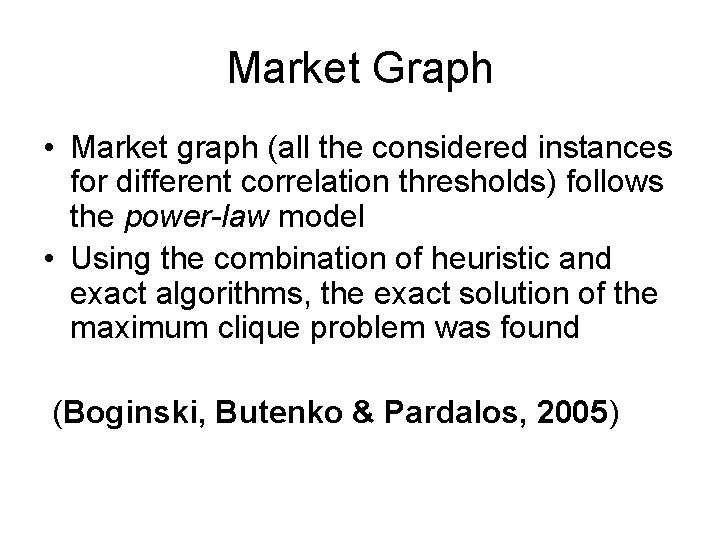 Market Graph • Market graph (all the considered instances for different correlation thresholds) follows