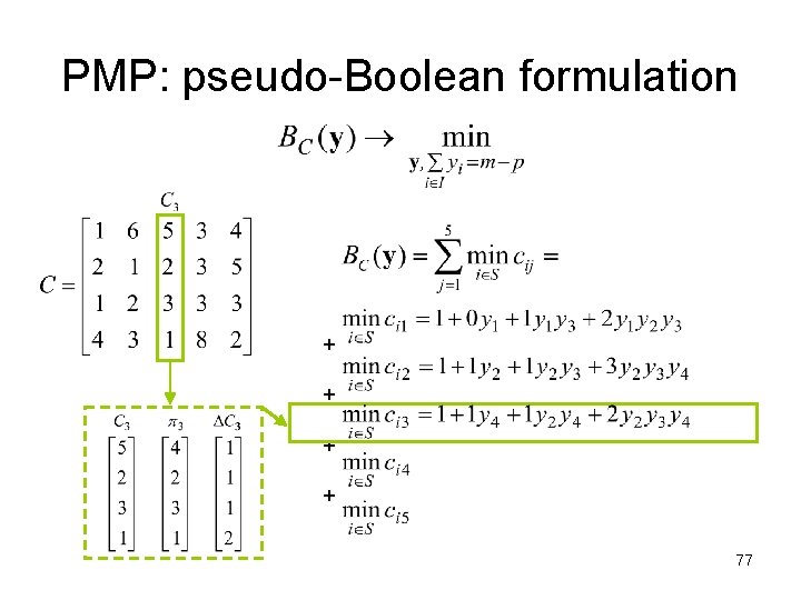 PMP: pseudo-Boolean formulation + + 77 