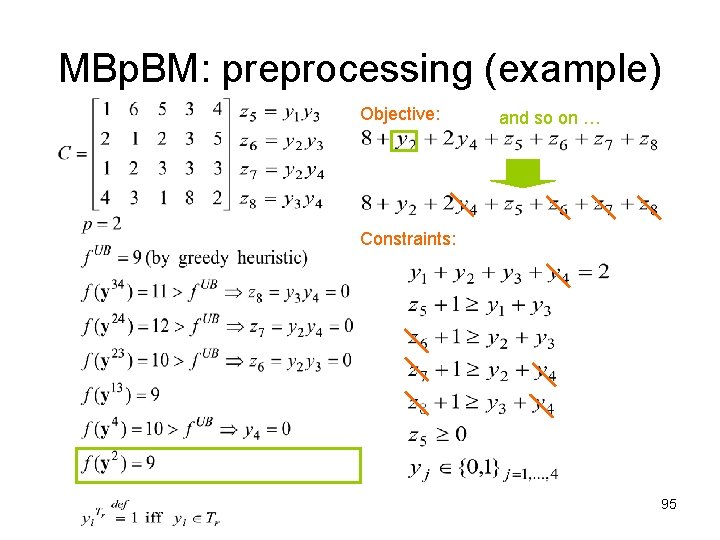 MBp. BM: preprocessing (example) Objective: and so on … Constraints: 95 