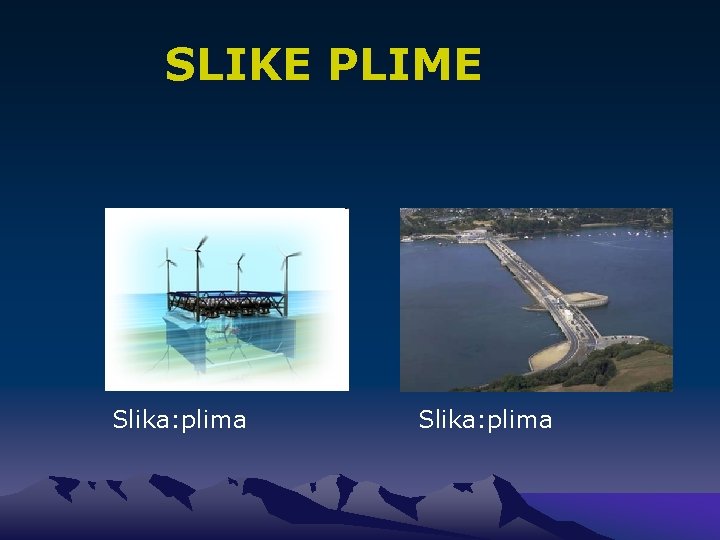 SLIKE PLIME Slika: plima 