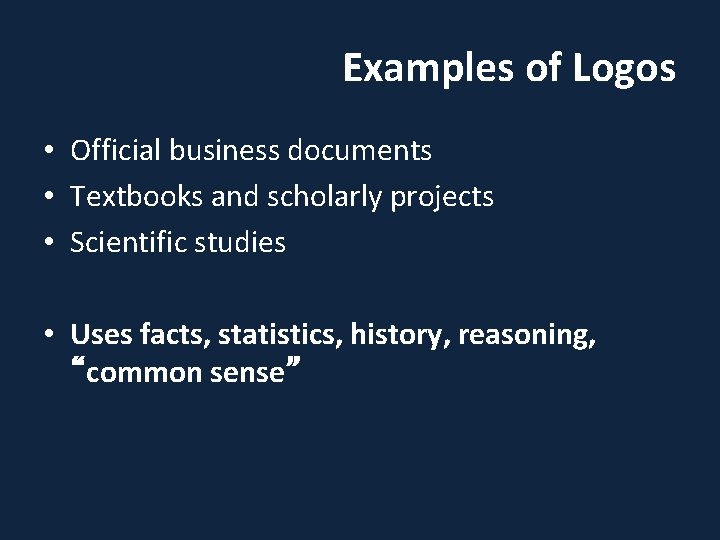 Examples of Logos • Official business documents • Textbooks and scholarly projects • Scientific