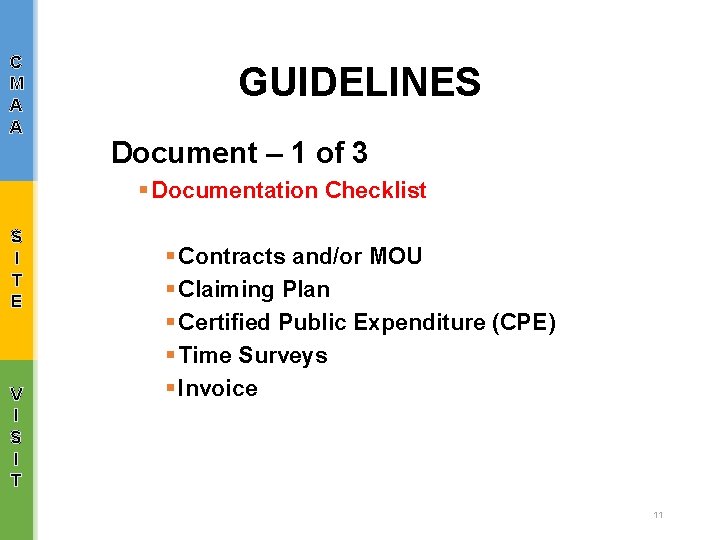 C M A A GUIDELINES Document – 1 of 3 § Documentation Checklist S