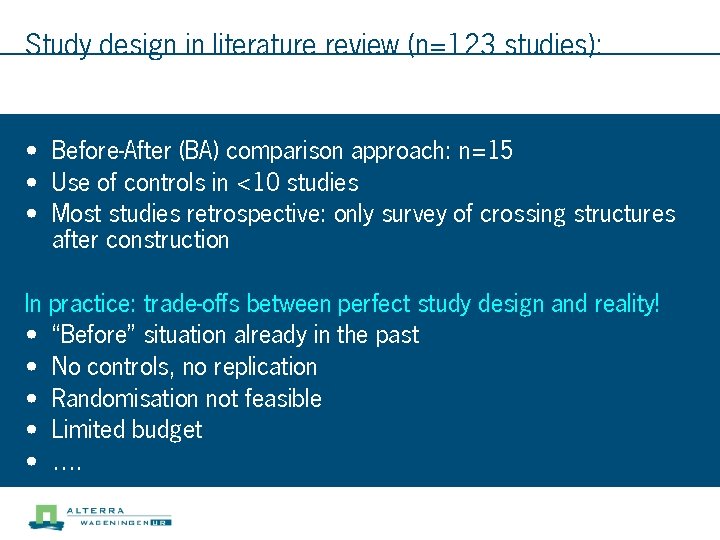 Study design in literature review (n=123 studies): • Before-After (BA) comparison approach: n=15 •