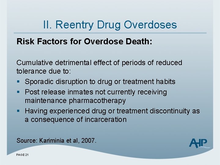 II. Reentry Drug Overdoses Risk Factors for Overdose Death: Cumulative detrimental effect of periods