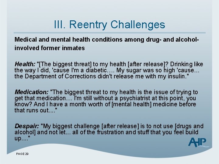 III. Reentry Challenges Medical and mental health conditions among drug- and alcoholinvolved former inmates