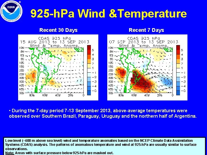 925 -h. Pa Wind &Temperature Recent 30 Days Recent 7 Days • During the