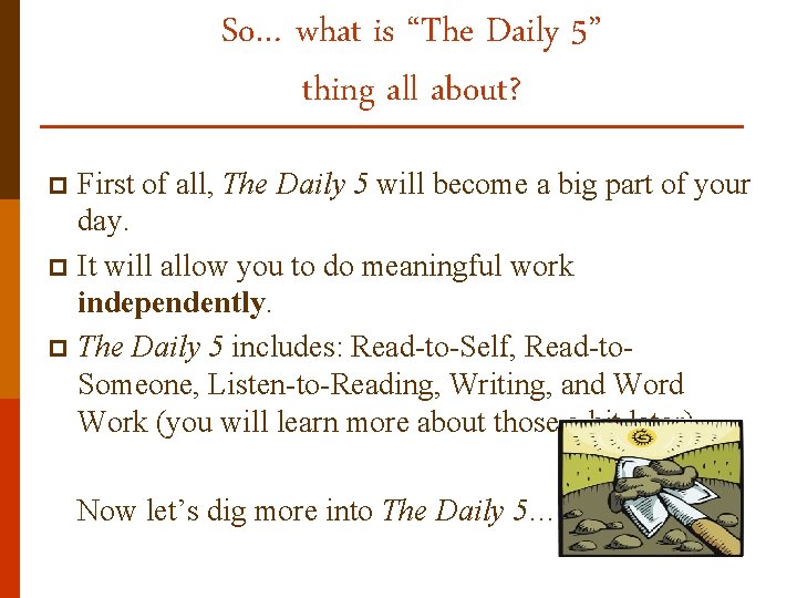 So… what is “The Daily 5” thing all about? First of all, The Daily