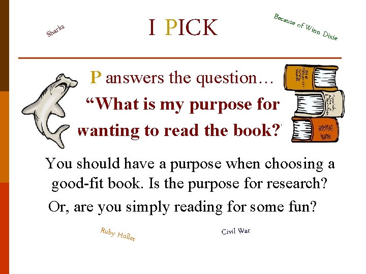 Becau I PICK rks a h S se of Winn D ixie P answers