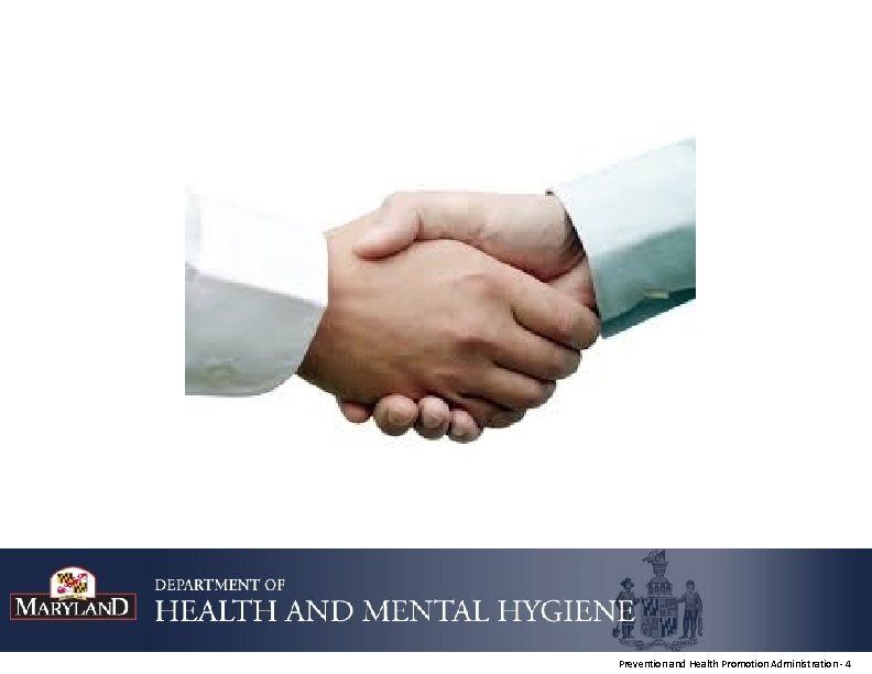  Prevention and Health Promotion Administration - 4 