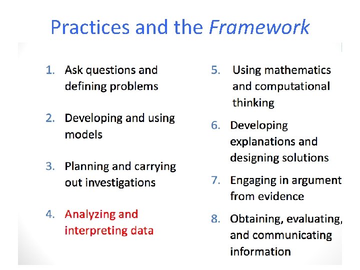 Practices and the Framework 