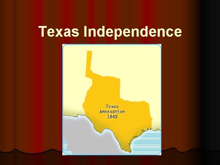 Texas Independence 