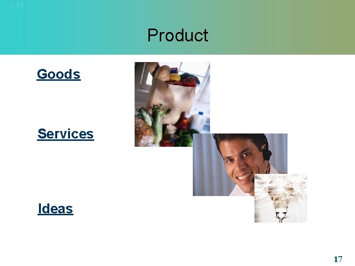 1 -17 Product Goods Services Ideas 17 
