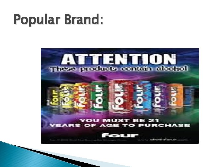 Popular Brand: Popular Brand: