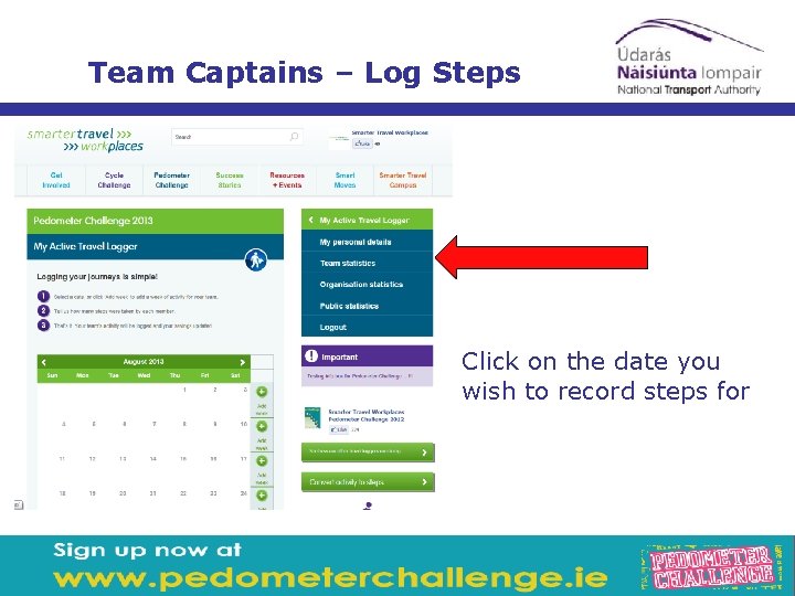 Team Captains – Log Steps Click on the date you wish to record steps