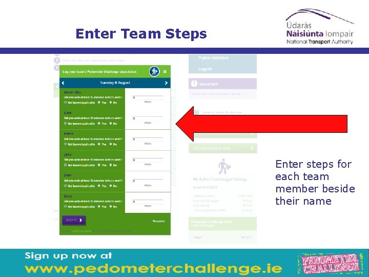 Enter Team Steps Enter steps for each team member beside their name 