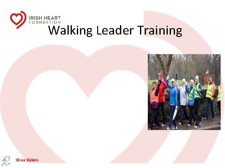 Walking Leader Training Slí na Sláínte 