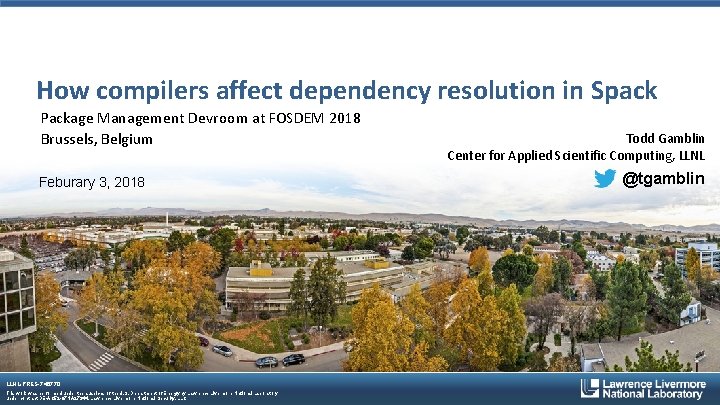 How compilers affect dependency resolution in Spack Package Management Devroom at FOSDEM 2018 Brussels,