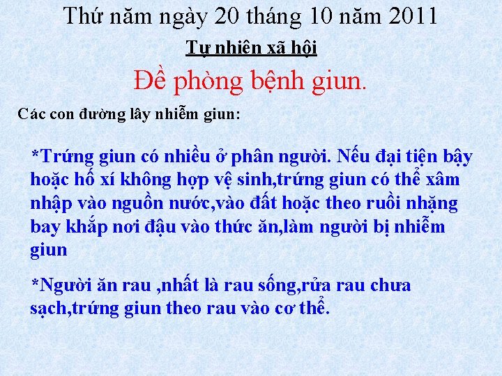 Thứ năm ngày 20 tháng 10 năm 2011 Tự nhiên xã hội Đề phòng