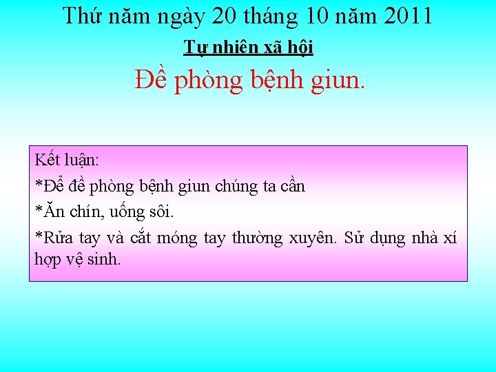 Thứ năm ngày 20 tháng 10 năm 2011 Tự nhiên xã hội Đề phòng