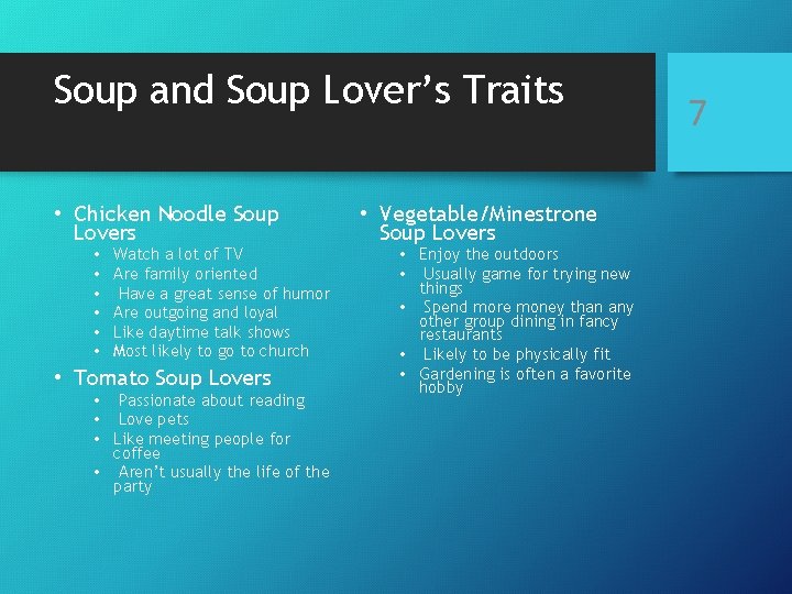 Soup and Soup Lover’s Traits • Chicken Noodle Soup Lovers • • • Watch