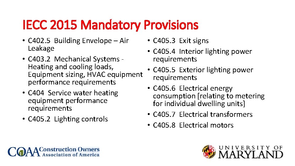 IECC 2015 Mandatory Provisions • C 402. 5 Building Envelope – Air Leakage •