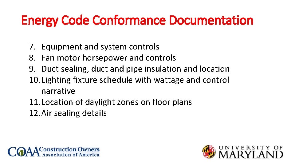 Energy Code Conformance Documentation 7. Equipment and system controls 8. Fan motor horsepower and