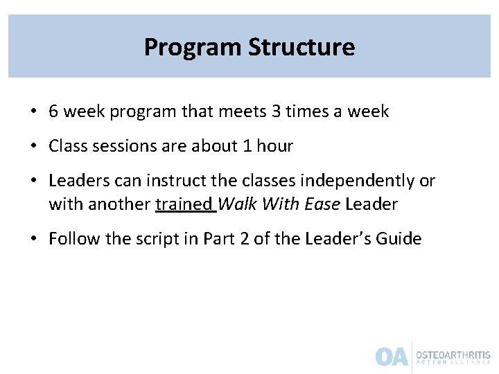 Program Structure • 6 week program that meets 3 times a week • Class Program Structure • 6 week program that meets 3 times a week • Class
