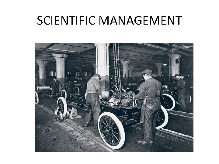 SCIENTIFIC MANAGEMENT 