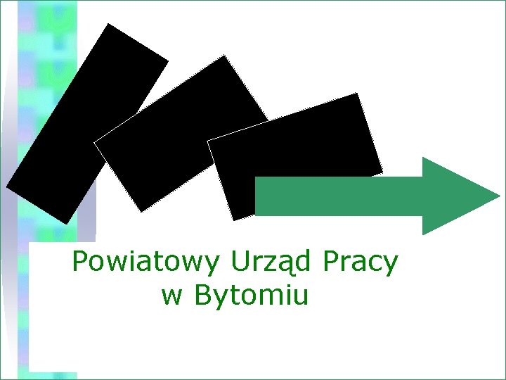 Powiatowy Urząd Pracy w Bytomiu 