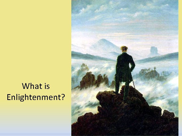 What is Enlightenment? 2 