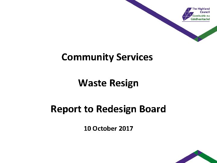 Community Services Waste Resign Report to Redesign Board 10 October 2017 