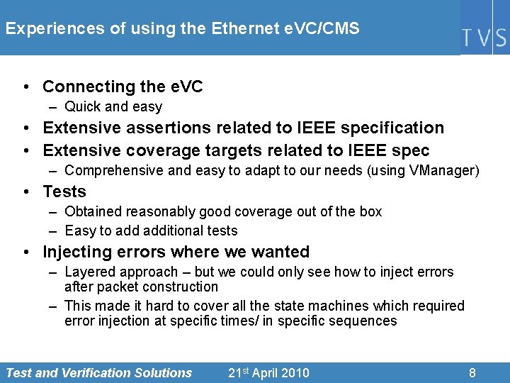 Experiences of using the Ethernet e. VC/CMS • Connecting the e. VC – Quick