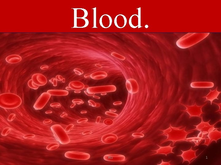 Blood. AEJ 1 