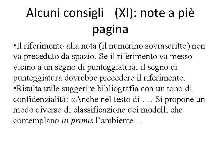 Alcuni consigli (XI): note a piè pagina • Il riferimento alla nota (il numerino